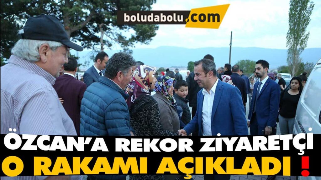ÖZCAN’A REKOR ZİYARETÇİ ÖZCAN’A REKOR ZİYARETÇİ