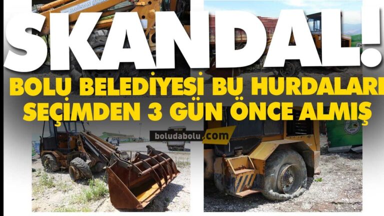 SEÇİME 3 GÜN KALA BU HURDALARI BOLU BELEDİYESİNE KAKALAMIŞLAR