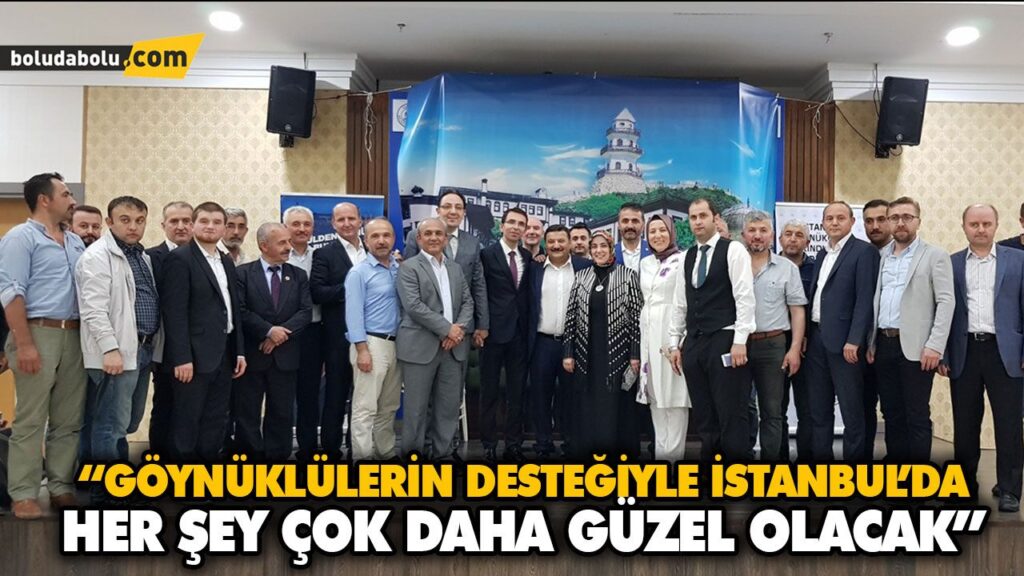“GÖYNÜKLÜLERİN DESTEĞİYLE İSTANBUL’DA HER ŞEY ÇOK DAHA GÜZEL OLACAK” “GÖYNÜKLÜLERİN DESTEĞİYLE İSTANBUL’DA HER ŞEY ÇOK DAHA GÜZEL OLACAK”