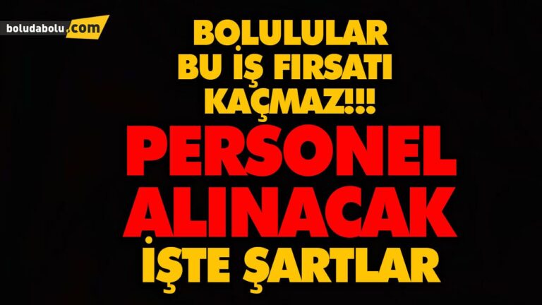 BOLULULAR BU İŞ FIRSATI KAÇMAZ!