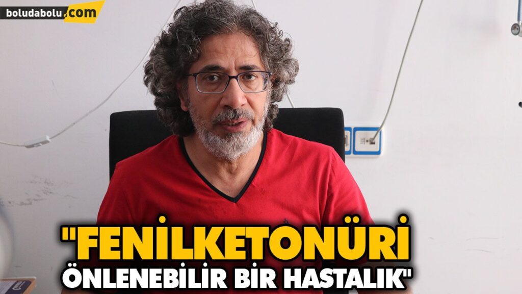 “FENİLKETONÜRİ ÖNLENEBİLİR BİR HASTALIK” “FENİLKETONÜRİ ÖNLENEBİLİR BİR HASTALIK”
