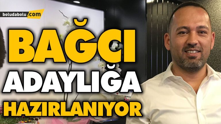 FERHAT BAĞCI ADAYLIĞA HAZIRLANIYOR