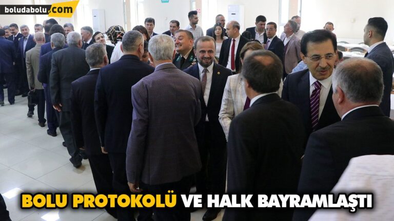 BOLU PROTOKOLÜ VE HALK BAYRAMLAŞTI