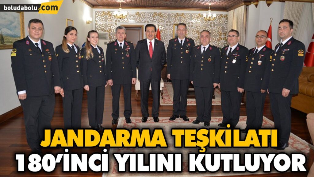 JANDARMA TEŞKİLATI 180’İNCİ YILINI KUTLUYOR JANDARMA TEŞKİLATI 180’İNCİ YILINI KUTLUYOR