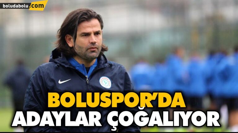 BOLUSPOR’DA ADAYLAR ÇOĞALIYOR