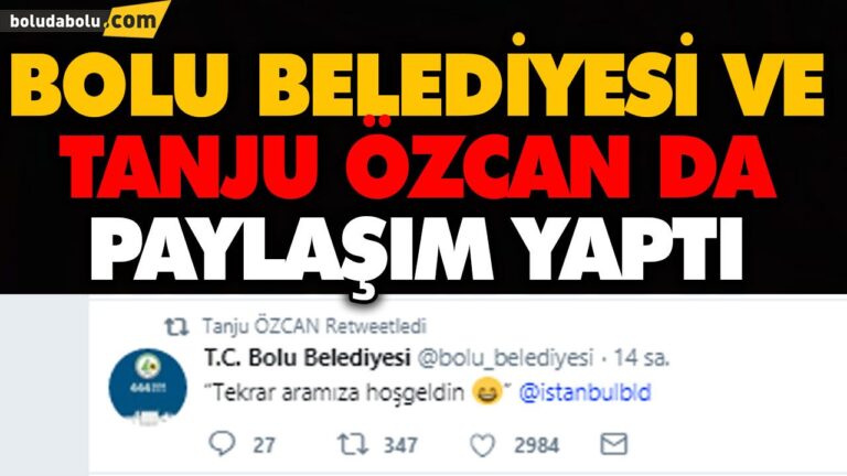 BOLU BELEDİYESİ’NDEN İBB’YE “TEKRAR ARAMIZA HOŞGELDİN”