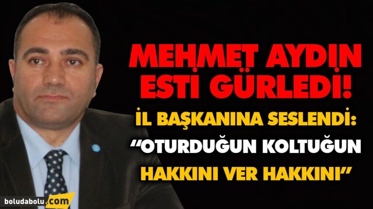 MEHMET AYDIN, ESTİ GÜRLEDİ!