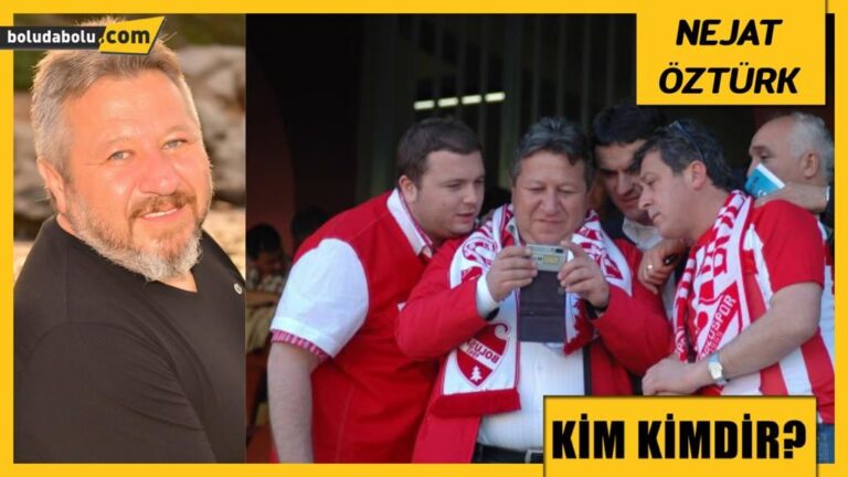NEJAT ÖZTÜRK KİMDİR?