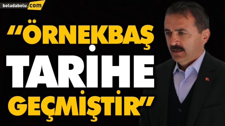 “ÖRNEKBAŞ TARİHE GEÇMİŞTİR”