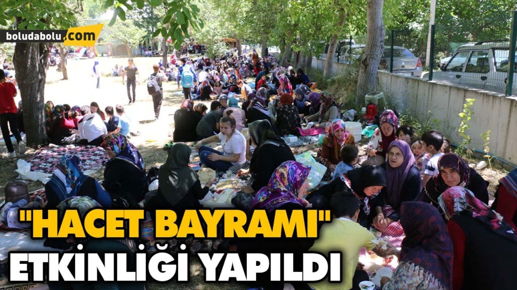 “HACET BAYRAMI” ETKİNLİĞİ YAPILDI