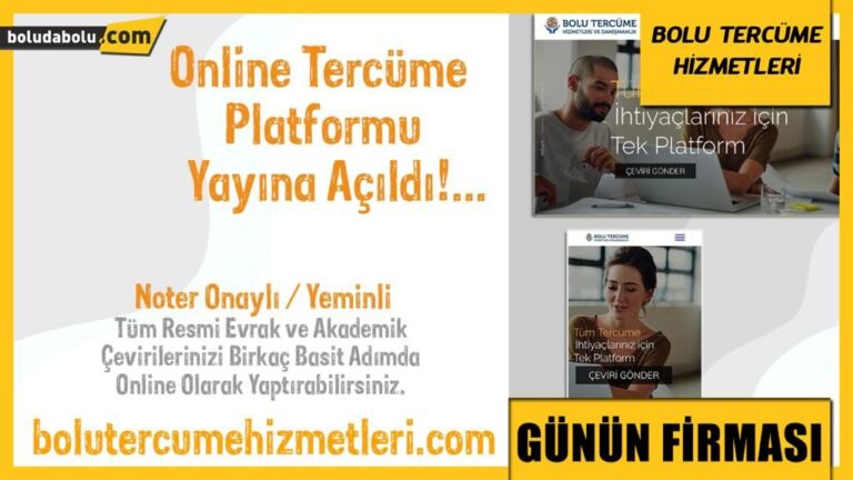 BOLU TERCÜME HİZMETLERİ GÜNÜN FİRMASI