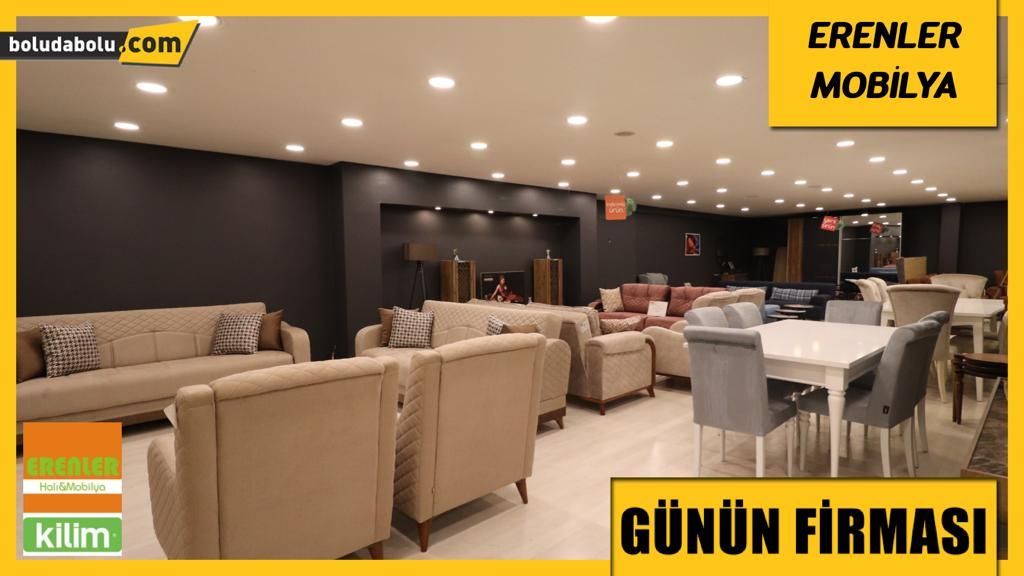 ERENLER MOBİLYA GÜNÜN FİRMASI