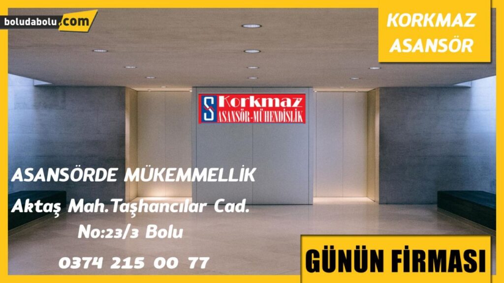 KORKMAZ ASANSÖR KORKMAZ ASANSÖR