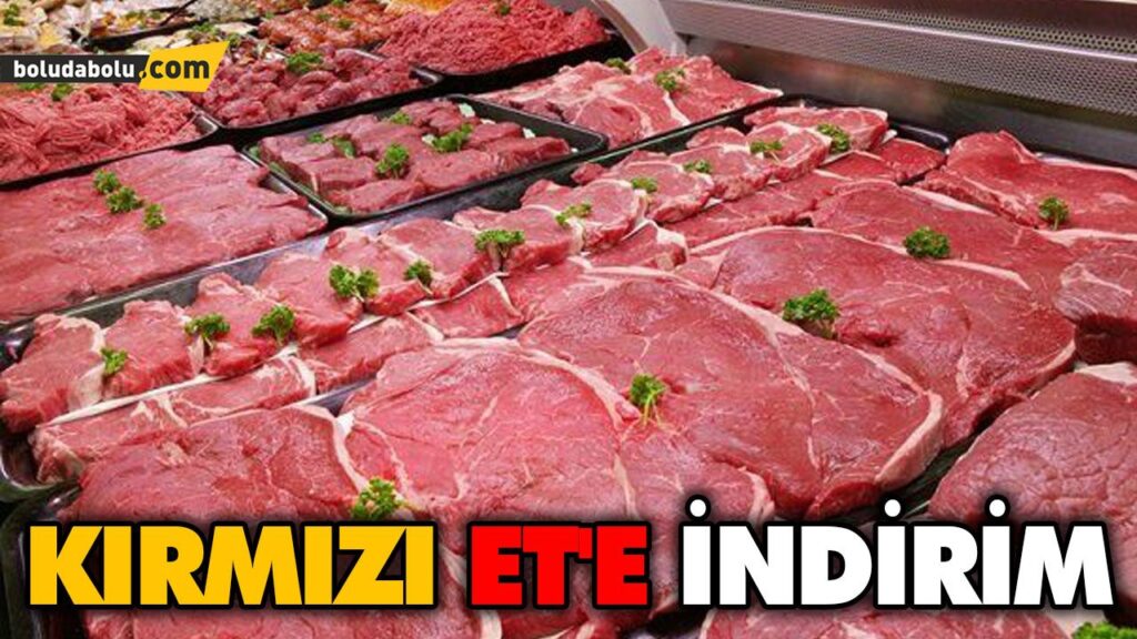 KIRMIZI ET’E İNDİRİM KIRMIZI ET’E İNDİRİM