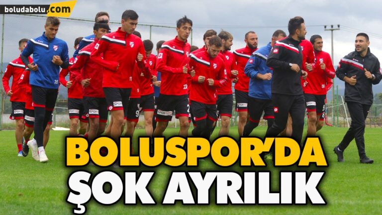 BOLUSPOR’DA ŞOK AYRILIK