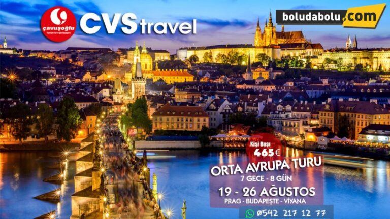 ÇAVUŞOĞLU CVS TRAVEL ORTA AVRUPA TURU