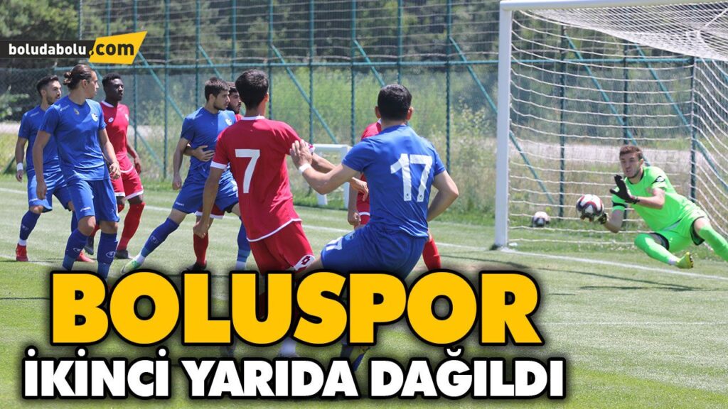 BOLUSPOR İKİNCİ YARIDA DAĞILDI
