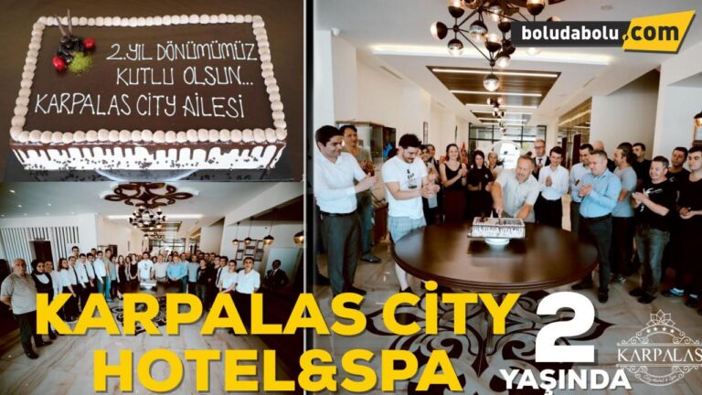 KARPALAS CİTY HOTEL&SPA 2 YAŞINDA