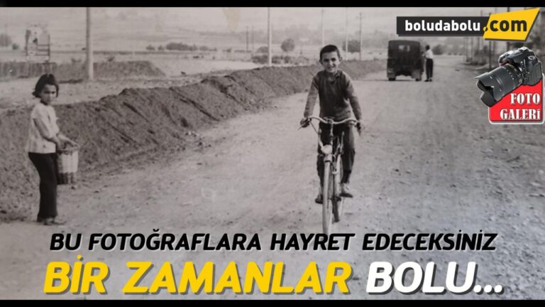 BİR ZAMANLAR BOLU