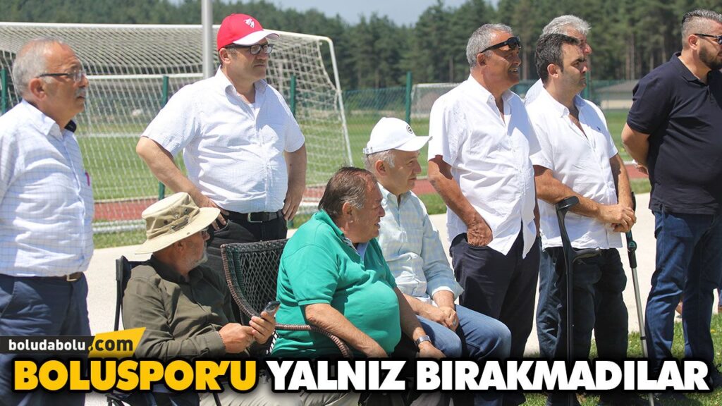 BOLUSPOR’U YALNIZ BIRAKMADILAR BOLUSPOR’U YALNIZ BIRAKMADILAR
