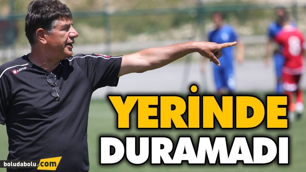 YERİNDE DURAMADI YERİNDE DURAMADI