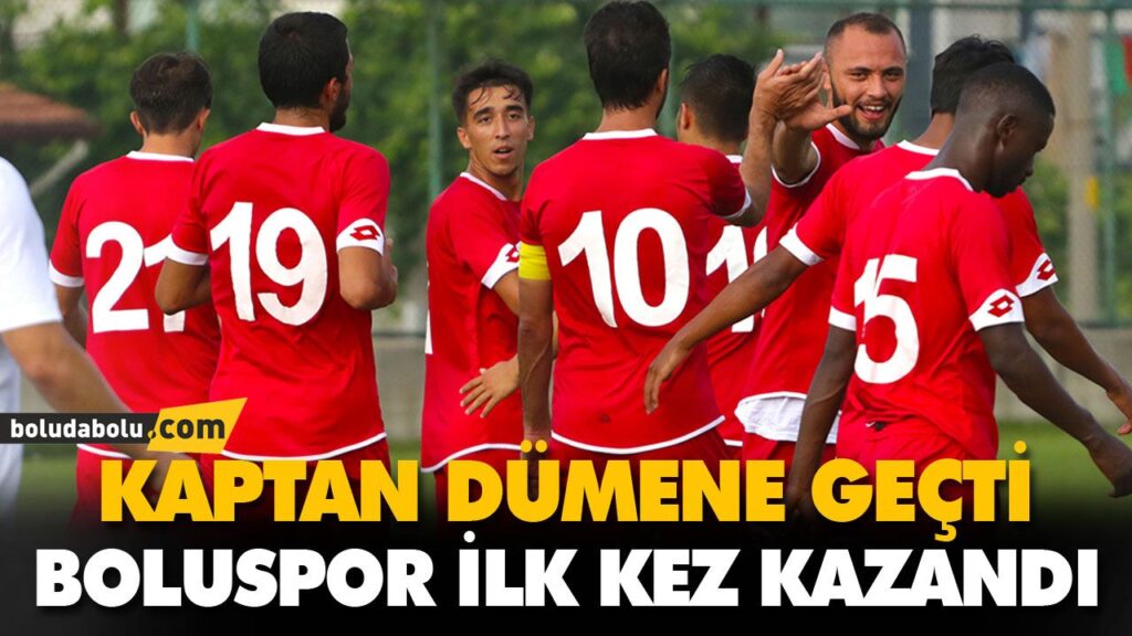 BOLUSPOR İLK KEZ KAZANDI BOLUSPOR İLK KEZ KAZANDI
