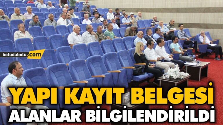 YAPI KAYIT BELGESİ ALANLAR BİLGİLENDİRİLDİ