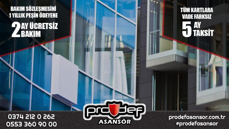 PRODEF ASANSÖR’DEN 2 AY ÜCRETSİZ BAKIM…