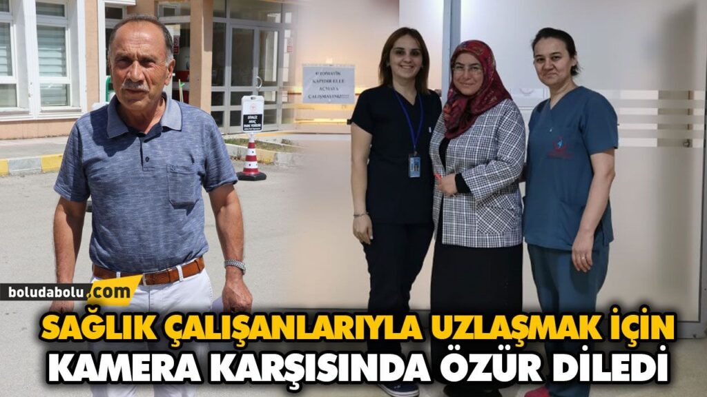 SAĞLIK ÇALIŞANLARIYLA UZLAŞMAK İÇİN KAMERA KARŞISINDA ÖZÜR DİLEDİ SAĞLIK ÇALIŞANLARIYLA UZLAŞMAK İÇİN KAMERA KARŞISINDA ÖZÜR DİLEDİ