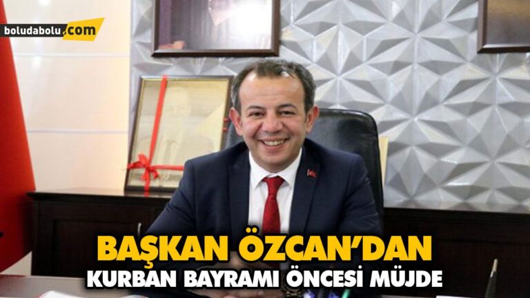 BAŞKAN ÖZCAN’DAN KURBAN BAYRAMI ÖNCESİ MÜJDE