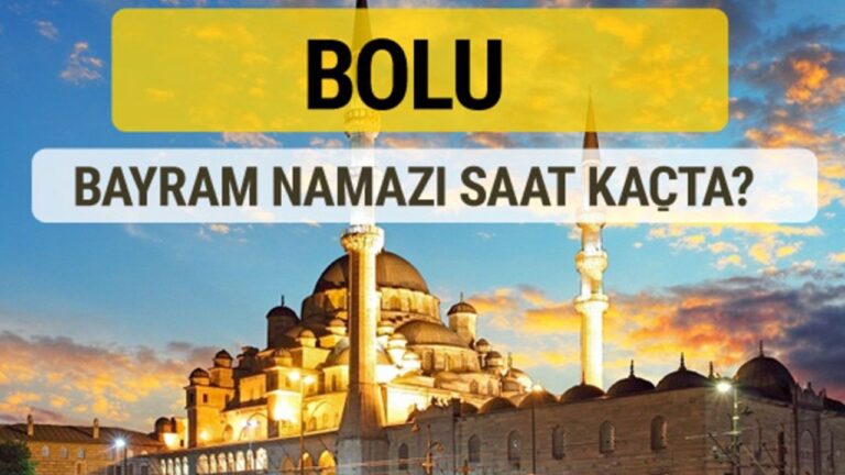 BAYRAM NAMAZI SAAT KAÇTA?