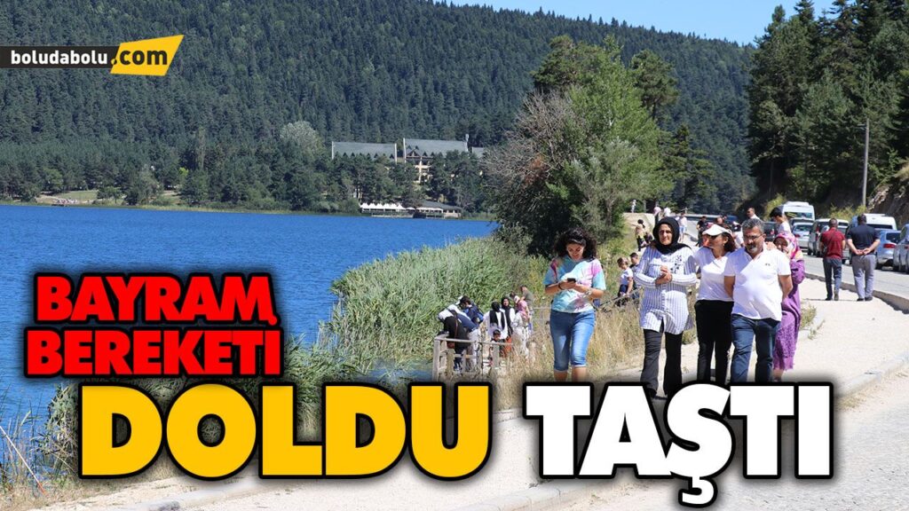 ABANT’TA BAYRAM YOĞUNLUĞU ABANT’TA BAYRAM YOĞUNLUĞU