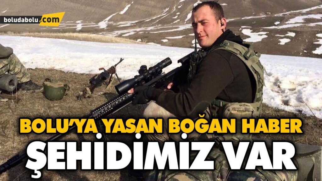 ŞEHİDİMİZ VAR BOLU ŞEHİDİMİZ VAR BOLU