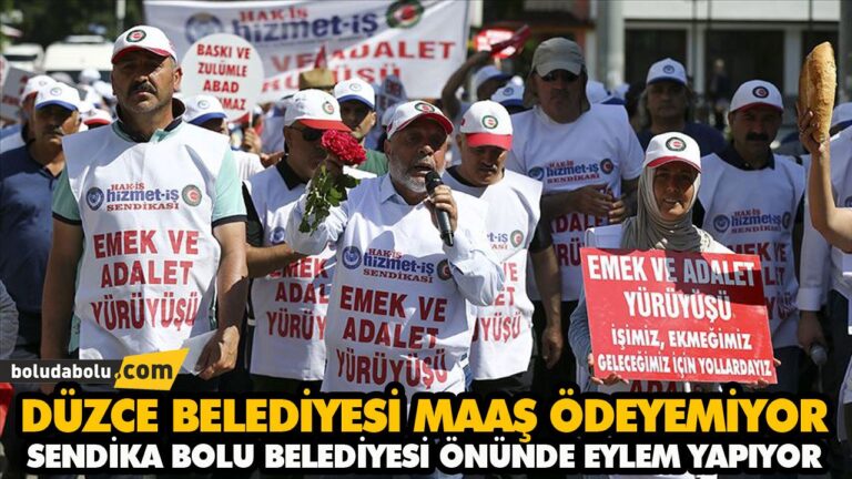 DÜZCE BELEDİYESİ MAAŞ ÖDEYEMİYOR