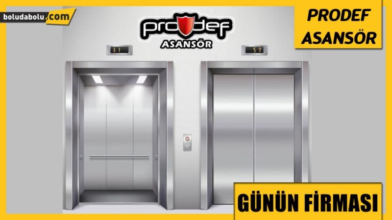 PRODEF ASANSÖR GÜNÜN FİRMASI