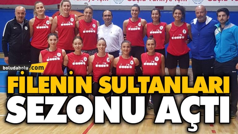 FİLENİN SULTANLARI SEZONU AÇTI