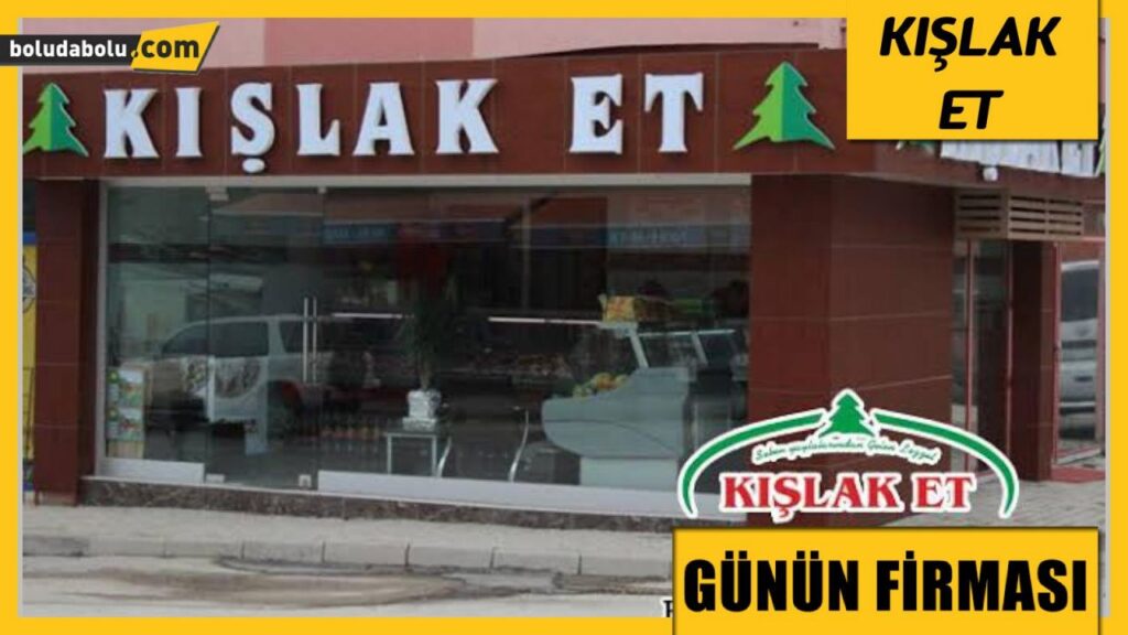 KIŞLAK ET GÜNÜN FİRMASI KIŞLAK ET GÜNÜN FİRMASI
