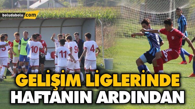 GELİŞİM LİGLERİNDE BU HAFTA