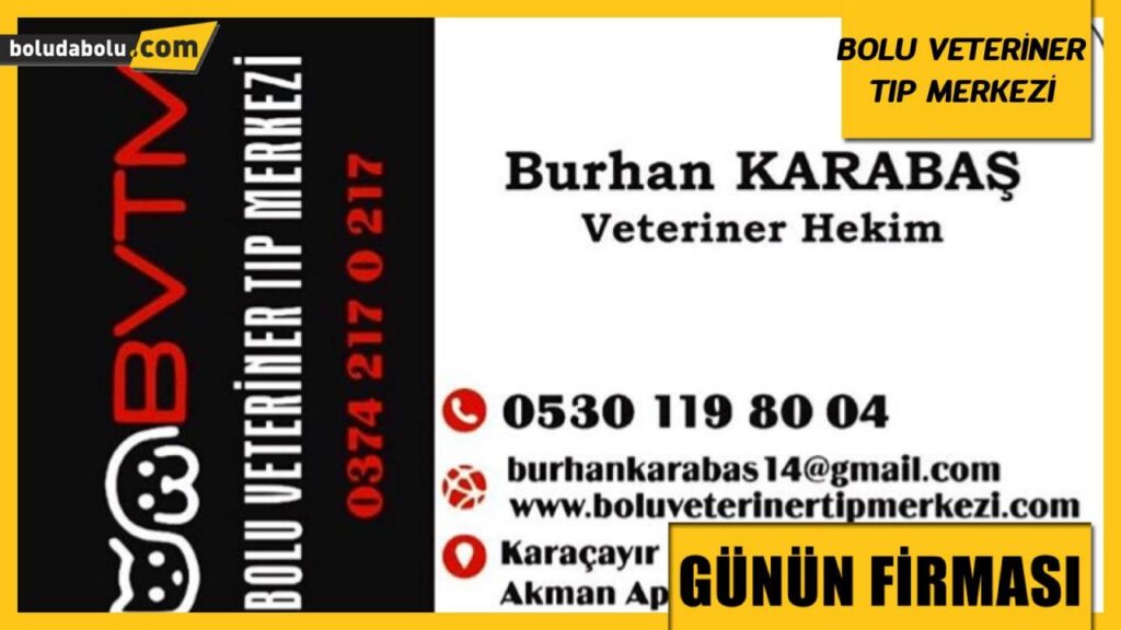 BOLU VETERİNER TIP MERKEZİ GÜNÜN FİRMASI BOLU VETERİNER TIP MERKEZİ GÜNÜN FİRMASI