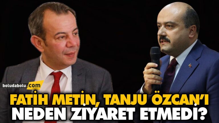 FATİH METİN TANJU ÖZCAN’I NEDEN ZİYARET ETMEDİ?