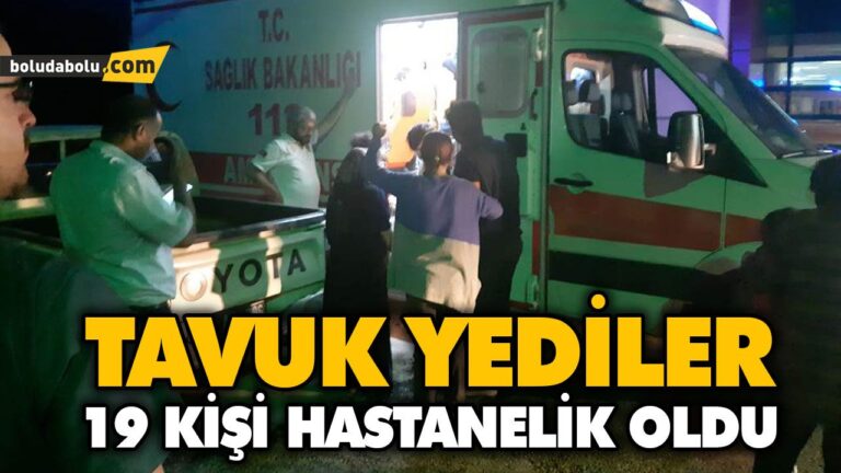 19 KİŞİ HASTANELİK OLDU