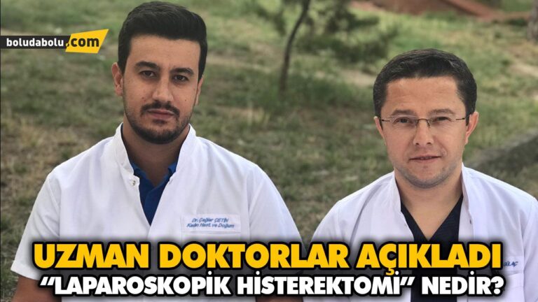 “LAPAROSKOPİK HİSTEREKTOMİ” NEDİR?