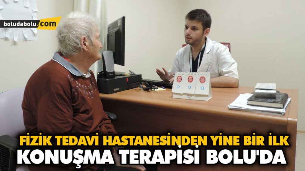 KONUŞMA TERAPİSİ BOLU’DA KONUŞMA TERAPİSİ BOLU’DA