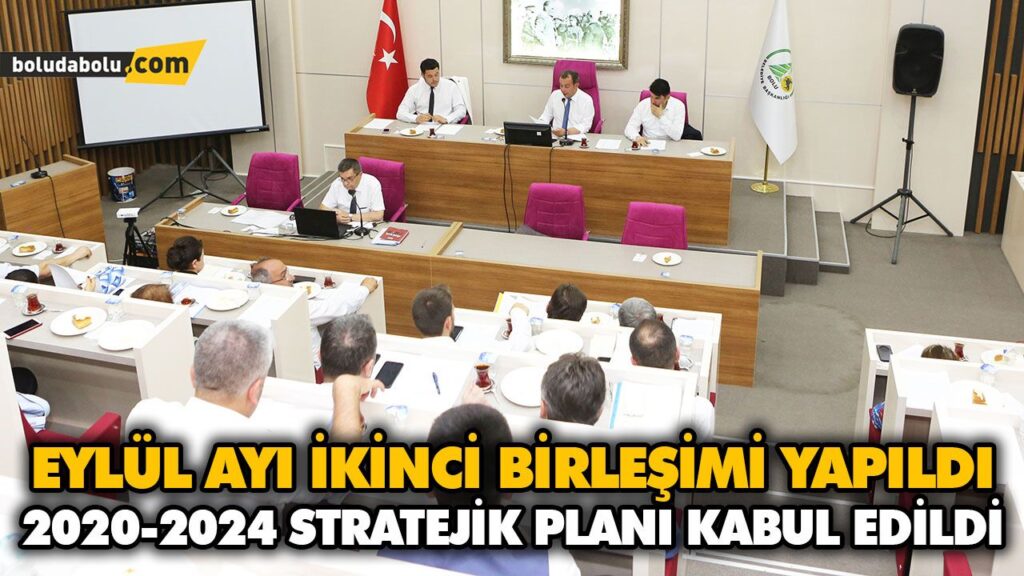 2020-2024 STRATEJİK PLANI KABUL EDİLDİ 2020-2024 STRATEJİK PLANI KABUL EDİLDİ