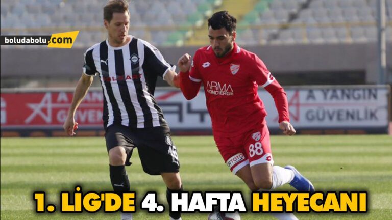1. LİG’DE 4. HAFTA HEYECANI