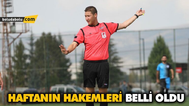 HAFTANIN HAKEMLERİ BELLİ OLDU