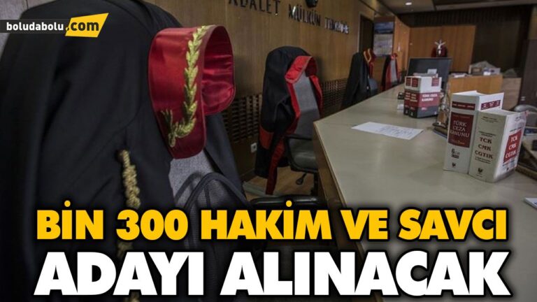 BİN 300 HAKİM VE SAVCI ADAYI ALINACAK