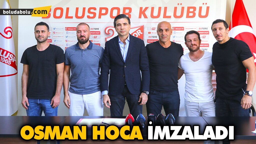 OSMAN ÖZKÖYLÜ BOLUSPOR’DA OSMAN ÖZKÖYLÜ BOLUSPOR’DA
