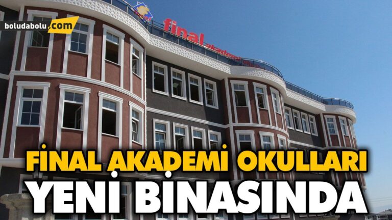 FİNAL AKADEMİ OKULLARI YENİ BİNASINDA