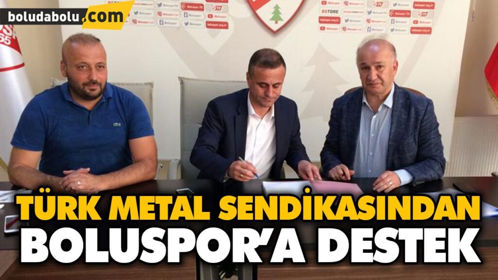 TÜRK METAL SENDİKASINDAN BOLUSPOR’A DESTEK